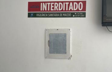 Vigilância Sanitária interdita clínica que funcionava sem alvará