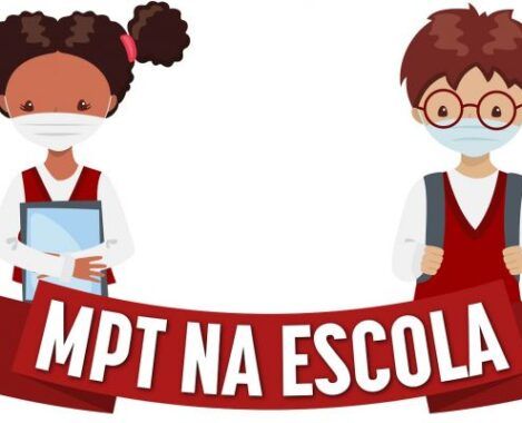 MPT lança Projeto de Regaste à Infância – MPT na Escola Municípios
